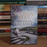 LUCINDA RILEY - GRADINA CU LAVANDA ( ROMAN ) , 2020 *