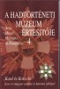 HST C1064 A hadtorteneti muzeum ertesitoje 4/2001