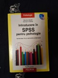 Dennis Howitt - Introducere in SPSS pentru psihologie. Versiunea 16 si versiunile anterioare