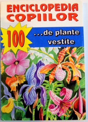 ENCICLOPEDIA COPIILOR , 100 ... DE PLANTE VESTITE , 1999 foto