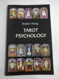 TAROT PSYCHOLOGY - Robert WANG - printed in Canada, 2007