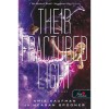 Their Fractured Light - Megt&ouml;rt f&eacute;ny&uuml;k - Lehullott csillagok 3. - Amie Kaufman