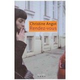 Christine Angot - Rendez-vous - 129511