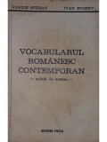 Vasile Șerban - Vocabularul rom&acirc;nesc contemporan - schiță de sistem (editia 1978)