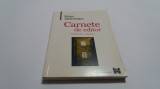 CARNETE DE EDITOR de MIRCEA SANTIMBREANU , 2000 --R21