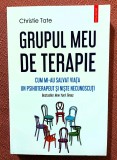 Grupul meu de terapie. Cum mi-au salvat viata un psihoterapeut si niste necunoscuti. Editura Polirom, 2021 - Christie Tate