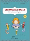 Creionasele hazlii | Elena Ilie, Daniela Dosa, Gabriela Berbeceanu, Smaranda Maria Cioflica, Tehno-Art