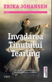 Invadarea Tinutului Tearling | Erika Johansen