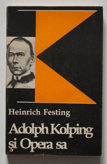 Heinrich Festing - Adolph Kolping și opera sa