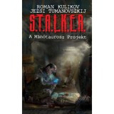 S.T.A.L.K.E.R. - A Min&oacute;taurosz Projekt - Jezsi Tumanovszkij