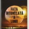 FATA INTUNECATA A LUMII , roman de ANTHONY O &#039; NEILL , 2017