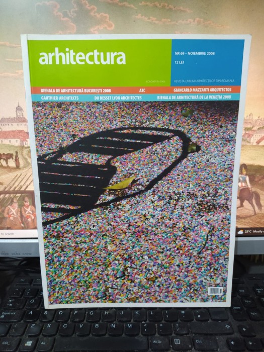 Arhitectura nr. 69 nov. 2008, revistă fondată &icirc;n 1906, Bienalele de arhitectură București și Veneția, 216