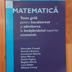 Matematica. Teste grila pentru bac si admiterea in invatamantul economic