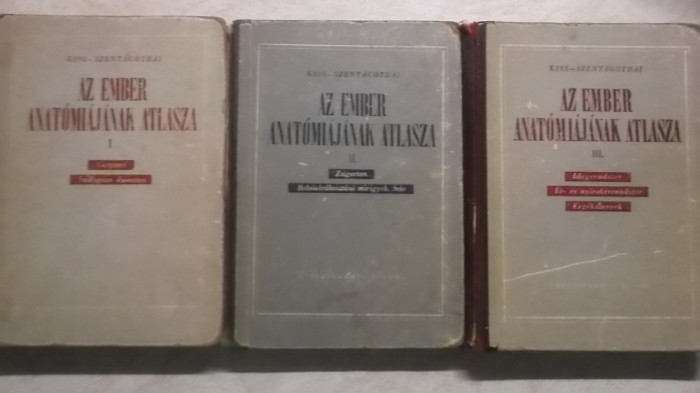 Kiss Ferencz, Szentagothai Janos - Az ember anatomiajanak atlasza, vol. I-II-III (vezi detalii pentru livrare in tara)