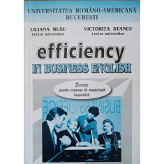 EFFICIENCY IN BUSINESS ENGLISH-LILIANA RUSU, VICTORITA STANCU