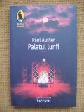 Paul Auster - Palatul lunii