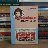 ILIE DOBRE - LAJOS SATMAREANU : ''STEAUA'' DE IERI , 2003 *