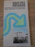 Suceava Ghid Turistic, Colectiv, 1980, Geografie, Turism, Carte in Romana, Ghid Turistic Suceava