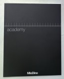 ACADEMY , CATALOG AL FIRMEI ITALIENE &#039; MioDino &#039; de ARHITECTURA , DESIGN , MOBILIER PENTRU BIROURI , TEXT IN ITALIANA SI ENGLEZA , 2006