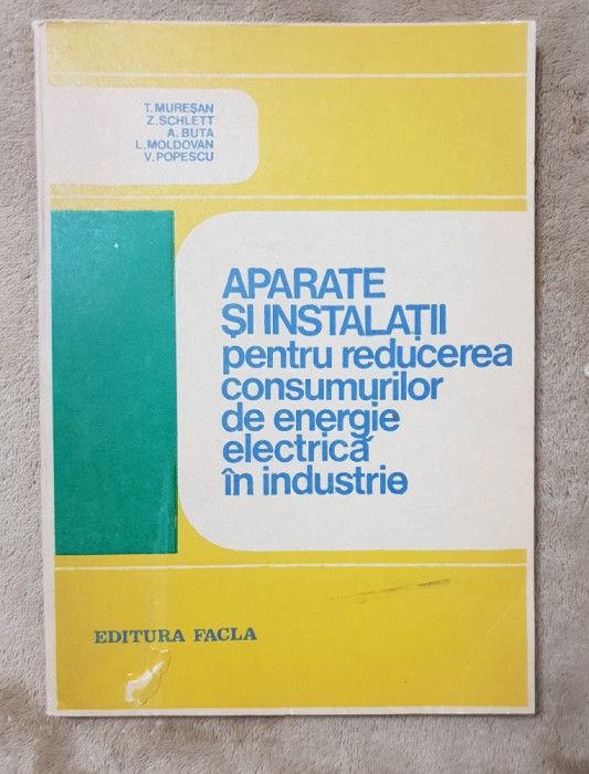 Aparate și instalații pentru reducerea consumurilor de energie electrică...