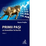 Primii pasi ca investitor la bursa. Editia 3 - Ileana Vrejba