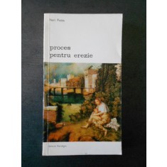 NERI POZZA - PROCES PENTRU EREZIE