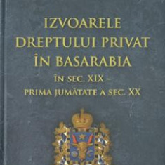 Izvoarele dreptului privat in Basarabia - Mihai Tasca