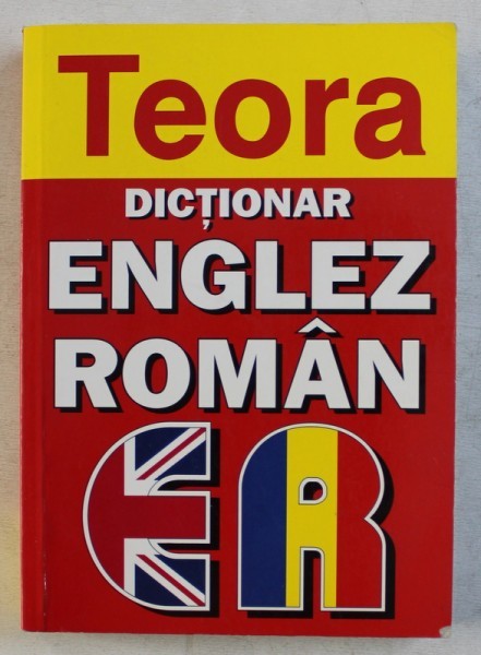 DICTIONAR ENGLEZ - ROMAN de ANDREI BANTAS , 2007