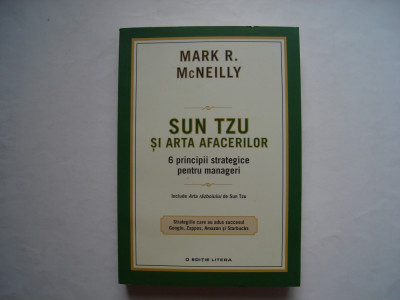 Sun Tzu si arta afacerilor - Mark R. McNeilly foto