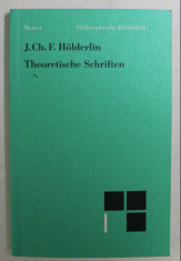 Theoretische Schriften / Johann Christian Friedrich Holderlin foto