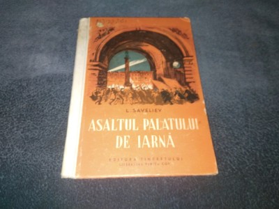 L SAVELIEV - ASALTUL PALATULUI DE IARNA foto