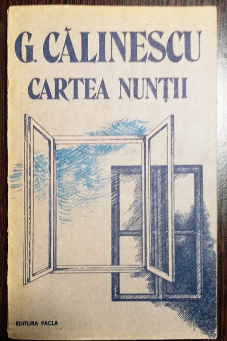 GEORGE CALINESCU - CARTEA NUNTII