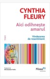 Aici odihneste amarul, Trei