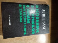 Aurel Sasu - Dictionarul scriitorilor romani din Statele Unite si Canada (Editura Albatros, 2001)