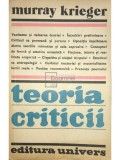 Murray Krieger - Teoria criticii (editia 1982)