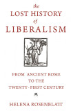 Lost history of liberalism | Helena Rosenblatt