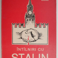 Intalniri cu Stalin – Milovan Djilas