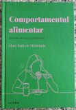 Comportamentul alimentar: dincolo de corp si mancare - Marc Ruiz de Minteguia