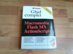 GHID COMPLET-MACROMEDIA FLASH MX ACTIONSCRIPT-WILLIAMR. SANDERS foto