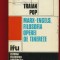 &quot;Marx - Engels, filosofia operei de tinereţe&quot; - Traian Pop, Cluj, 1973