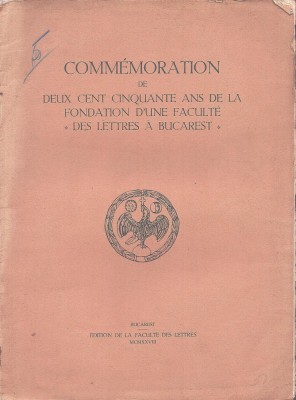 C9158N Comm&amp;eacute;moration de deux cent cinquante ans de la fondation d&amp;rsquo;une facult&amp;eacute; des lettres &amp;agrave; Bucarest, 1928, Bucarest foto