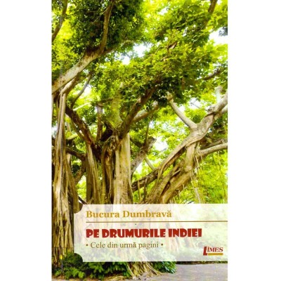 Bucura Dumbrava - Pe drumurile Indiei. Cele din urma pagini - 136053 foto