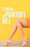Femeia cu pantofi bej - Paperback brosat - Tibi Popescu - Bestseller