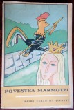 Cumpara ieftin POVESTEA MARMOTEI: BASME ROMANTICE GERMANE,1970:Hoffmann/Runge/Contessa/Brentano