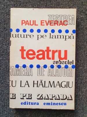 TEATRU - Paul Everac foto