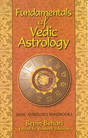 Fundamentals of Vedic Astrology: Vedic Astrologer&amp;#039;s Handbook Vol. I foto