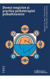 Carte: Dovezi Empirice si Practica Psihoterapiei Psihodinamice - Autori: Levy, Ablon, Kachele