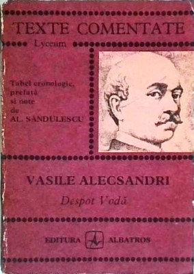 Vasile Alecsandri - Despot Voda foto