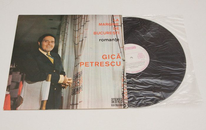 Gica Petrescu &ndash; La margine de Bucuresti - disc vinil vinyl LP NOU