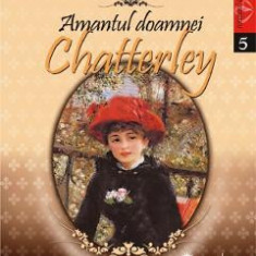 Amantul doamnei Chatterley - D.H. Lawrence